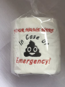Personalised Loo Roll - In Case of Emergency!